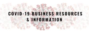 Covid 19 business resources & information