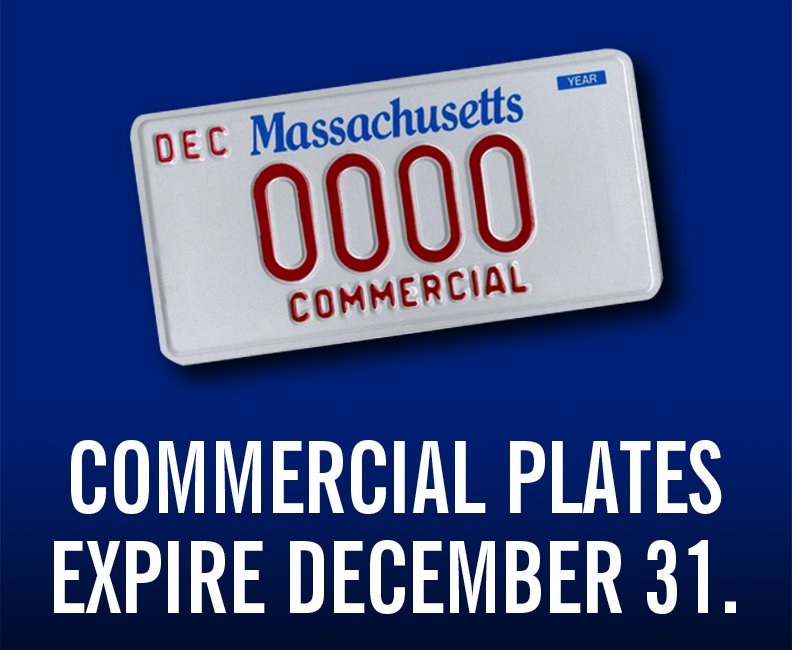 Commercial plates expire December 31-renew online at massrmv.com